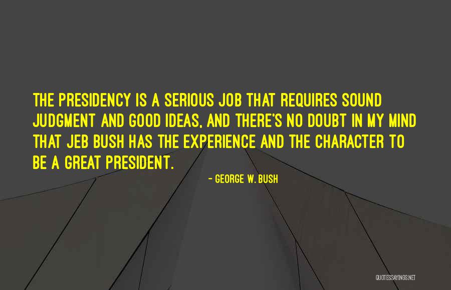 Phelans Hardware Quotes By George W. Bush Phelans Hardware Quotes By George W. Bush