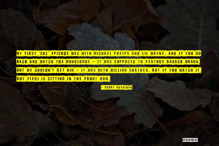 Phelps Michael Quotes By Bobby Moynihan Phelps Michael Quotes By Bobby Moynihan