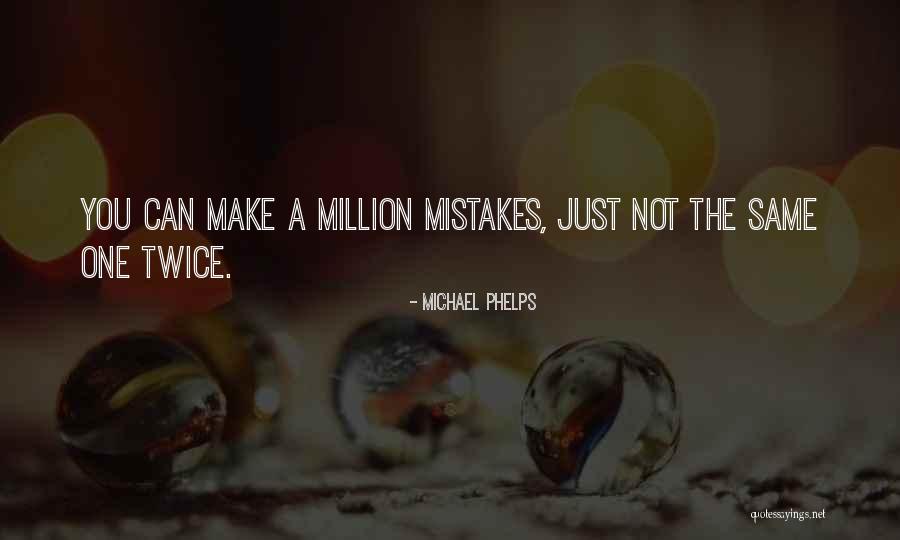 Phelps Michael Quotes By Michael Phelps Phelps Michael Quotes By Michael Phelps