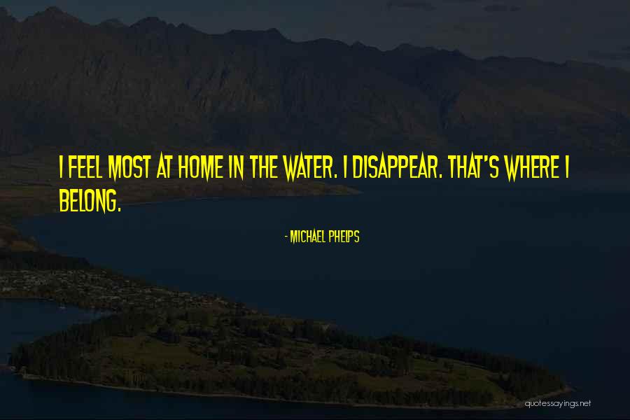 Phelps Michael Quotes By Michael Phelps Phelps Michael Quotes By Michael Phelps