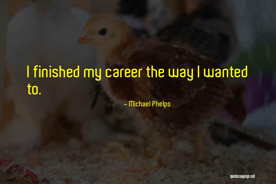 Phelps Michael Quotes By Michael Phelps Phelps Michael Quotes By Michael Phelps