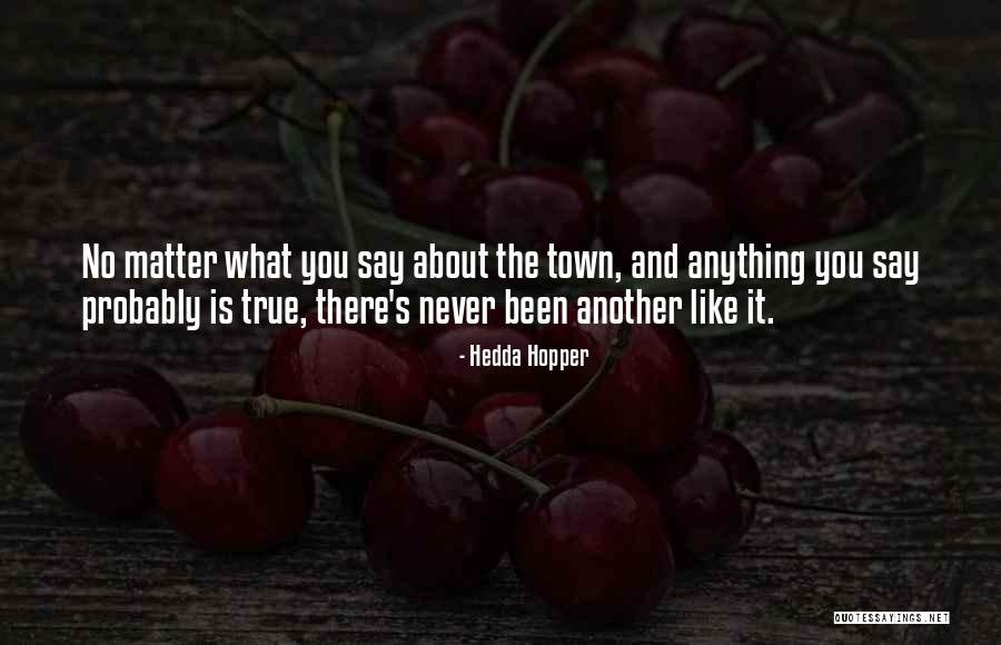 Phenny Awiti Quotes By Hedda Hopper Phenny Awiti Quotes By Hedda Hopper
