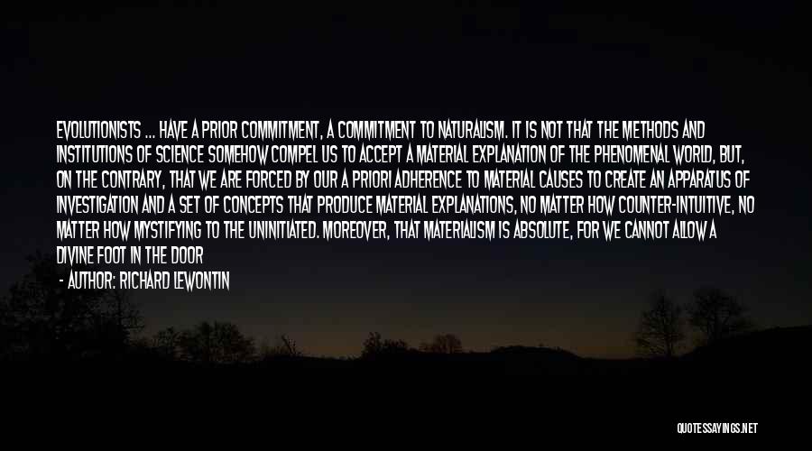 Phenomenal Quotes By Richard Lewontin