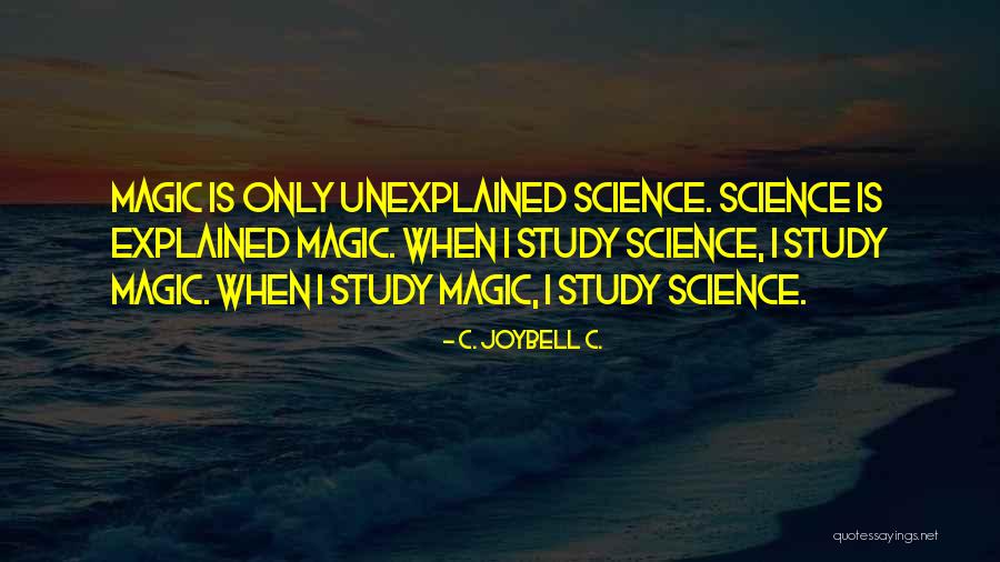 Phenomenalism Perception Quotes By C. JoyBell C. Phenomenalism Perception Quotes By C. JoyBell C.