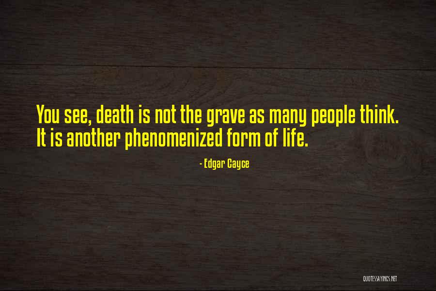 Phenomenized Quotes By Edgar Cayce Phenomenized Quotes By Edgar Cayce