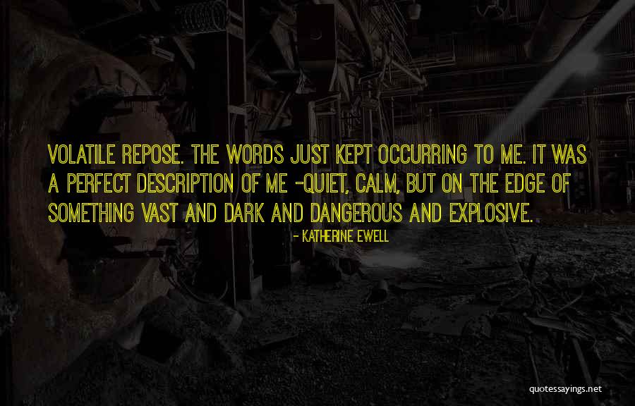 Phenomenized Quotes By Katherine Ewell Phenomenized Quotes By Katherine Ewell