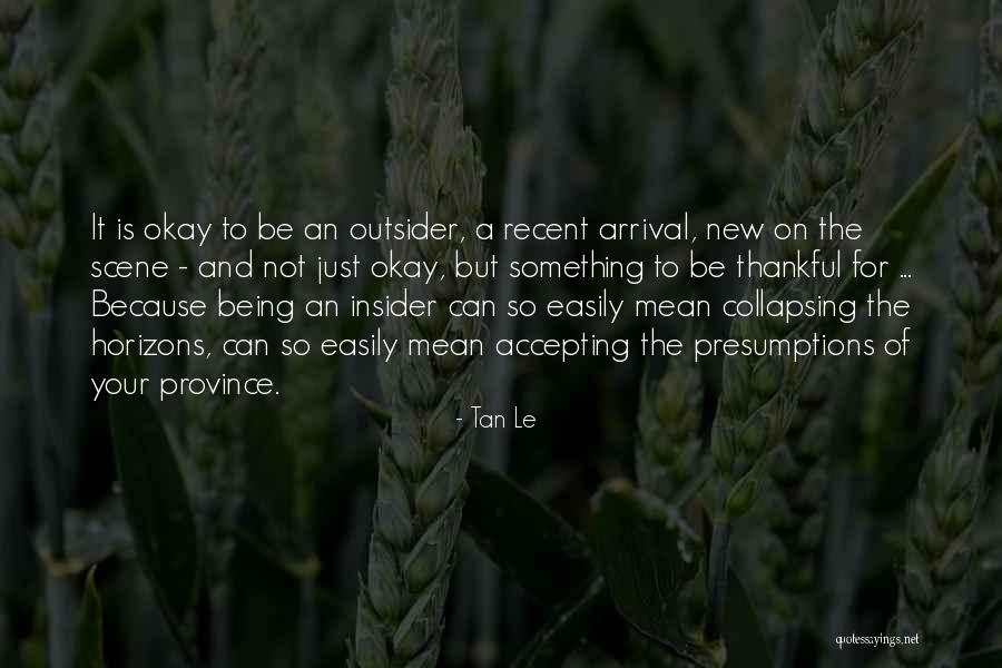 Phenomenized Quotes By Tan Le Phenomenized Quotes By Tan Le