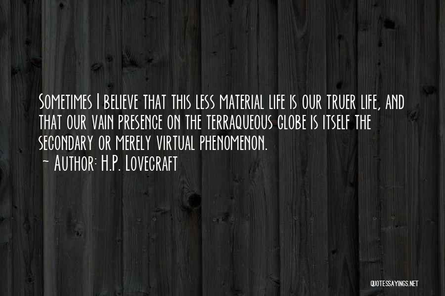 Phenomenon Quotes By H.P. Lovecraft