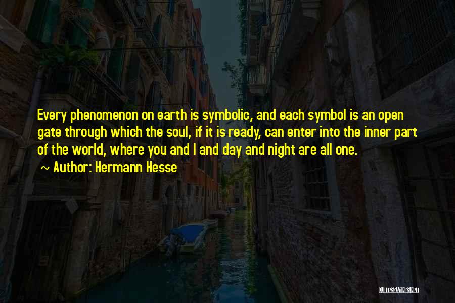 Phenomenon Quotes By Hermann Hesse