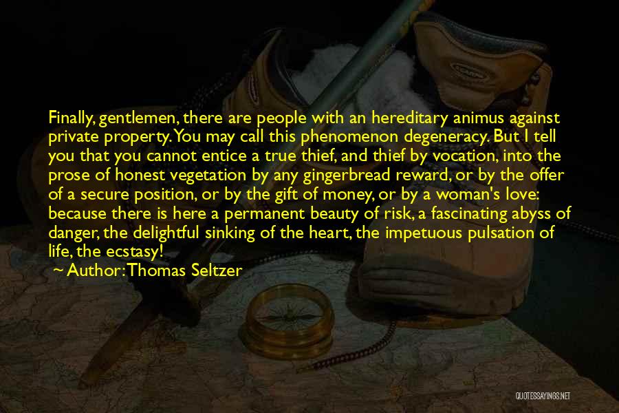 Phenomenon Quotes By Thomas Seltzer