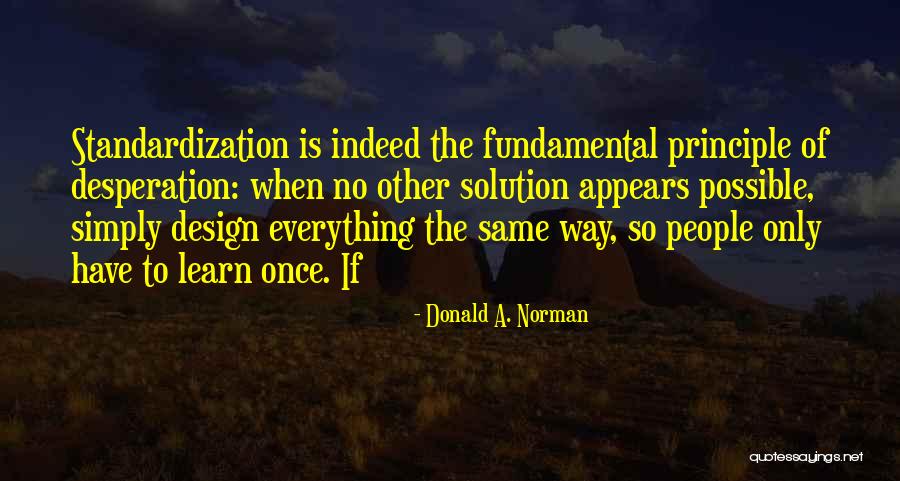 Phenomenons Or Phenomena Quotes By Donald A. Norman Phenomenons Or Phenomena Quotes By Donald A. Norman