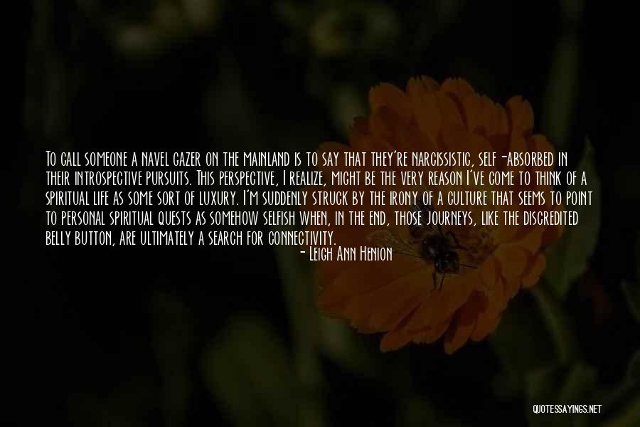 Phenomonology Quotes By Leigh Ann Henion Phenomonology Quotes By Leigh Ann Henion