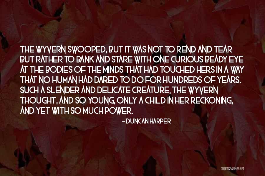 Pheoby In Their Eyes Quotes By Duncan Harper Pheoby In Their Eyes Quotes By Duncan Harper