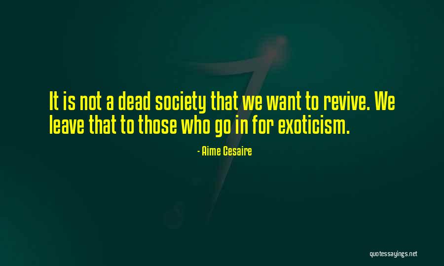 Pherae Greece Quotes By Aime Cesaire Pherae Greece Quotes By Aime Cesaire