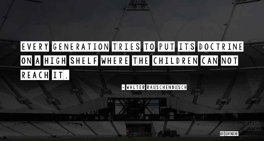 Pheren Childs Quotes By Walter Rauschenbusch Pheren Childs Quotes By Walter Rauschenbusch