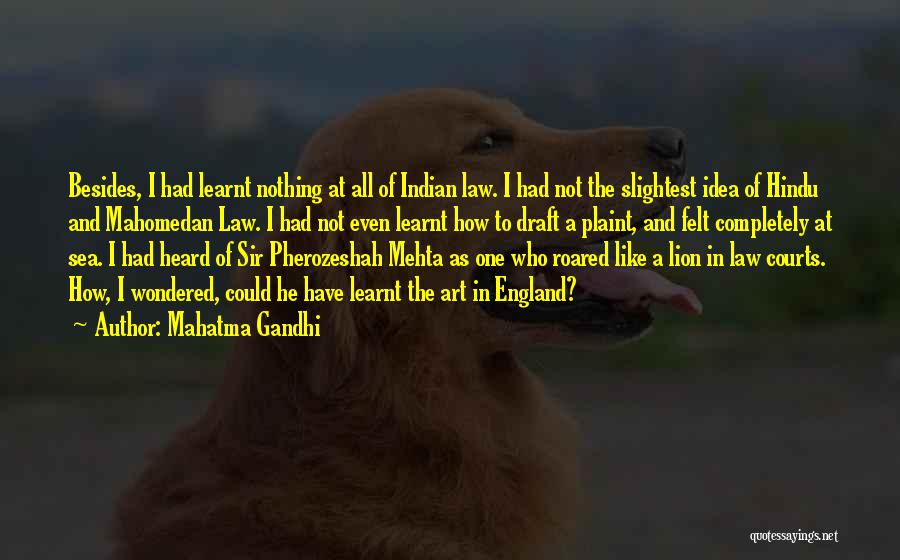 Pherozeshah Mehta Quotes By Mahatma Gandhi