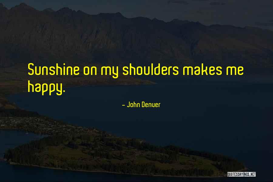 Pheylen Quotes By John Denver Pheylen Quotes By John Denver