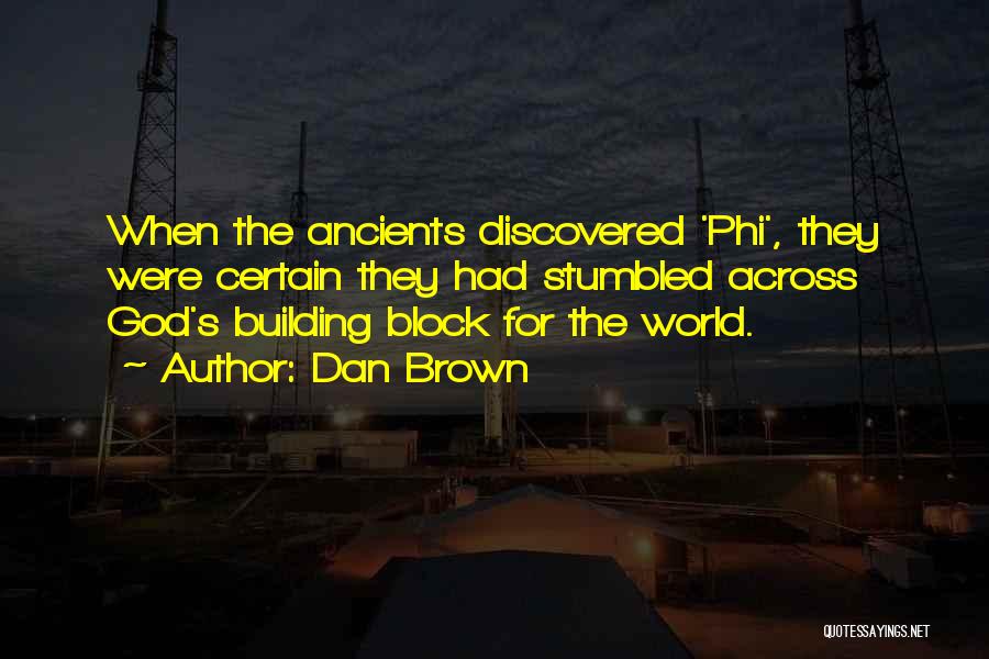 Phi Quotes By Dan Brown