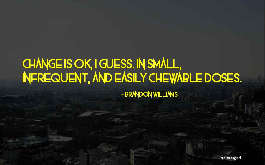Phi1 Quotes By Brandon Williams Phi1 Quotes By Brandon Williams