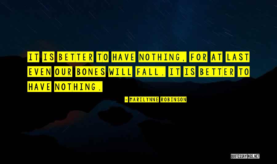 Phibbus Quotes By Marilynne Robinson Phibbus Quotes By Marilynne Robinson