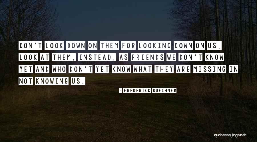Phidean Quotes By Frederick Buechner Phidean Quotes By Frederick Buechner