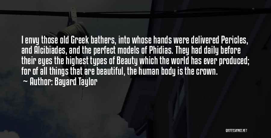 Phidias Quotes By Bayard Taylor