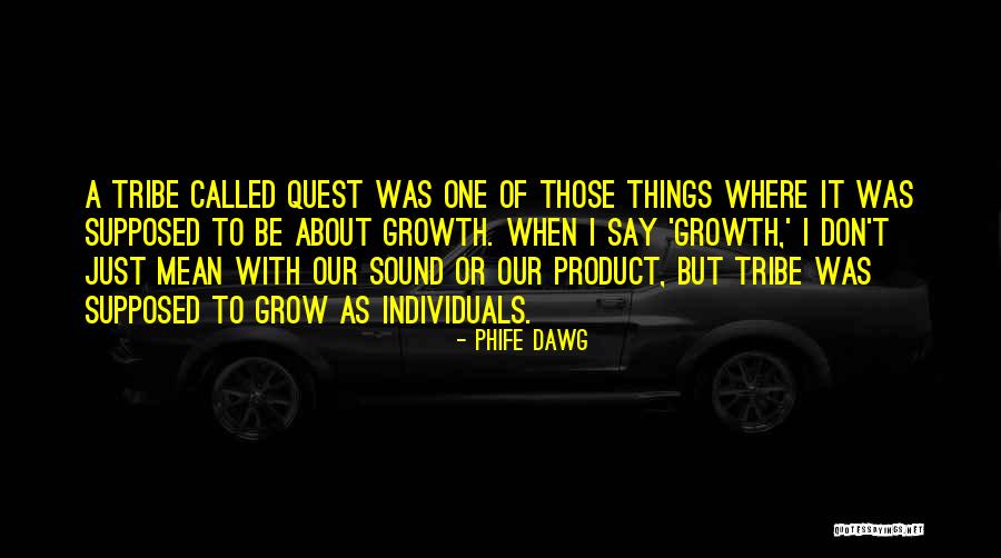 Phife Dawg Quotes 2068132