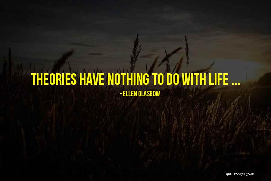 Phikun Thai Quotes By Ellen Glasgow Phikun Thai Quotes By Ellen Glasgow