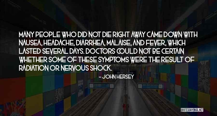 Phikun Thai Quotes By John Hersey Phikun Thai Quotes By John Hersey
