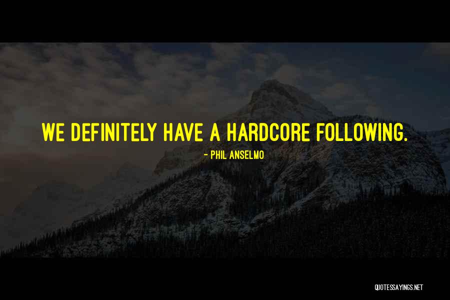 Phil Anselmo Quotes 1514929 Phil Anselmo Quotes 1514929