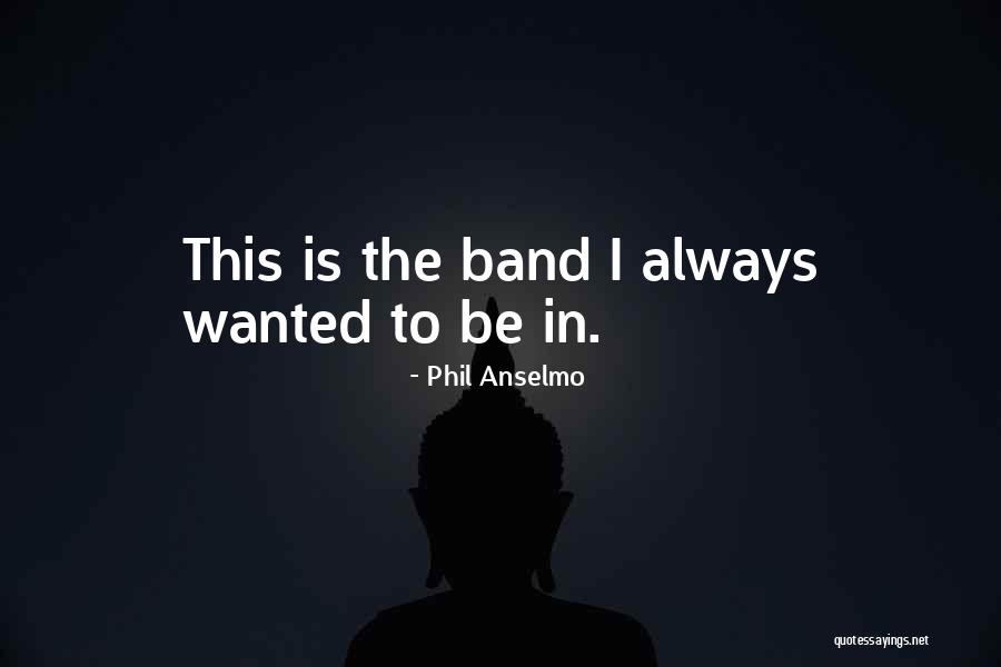 Phil Anselmo Quotes 1572960 Phil Anselmo Quotes 1572960