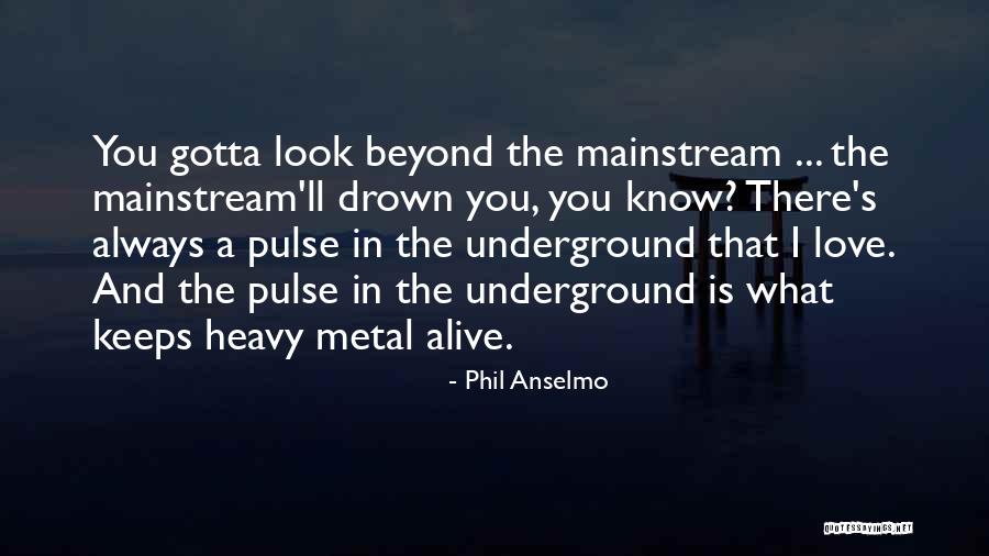 Phil Anselmo Quotes 1680374 Phil Anselmo Quotes 1680374