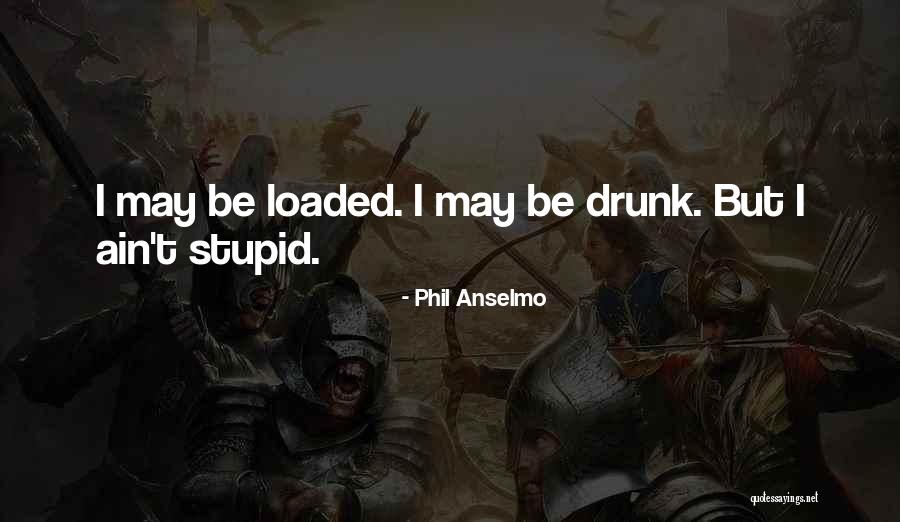 Phil Anselmo Quotes 1935166 Phil Anselmo Quotes 1935166