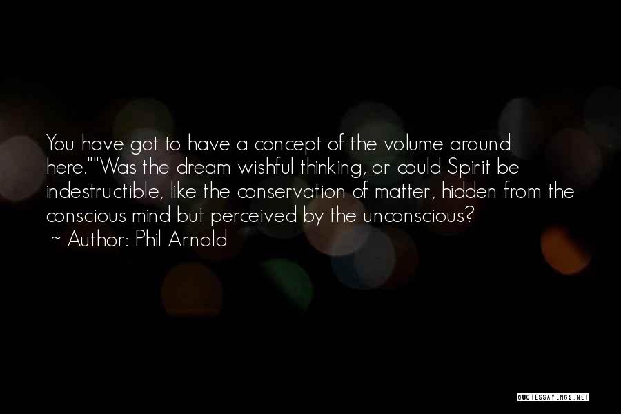 Phil Arnold Quotes 275827