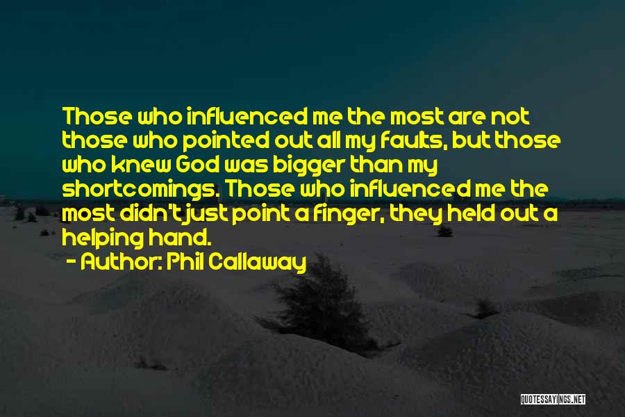 Phil Callaway Quotes 1065649