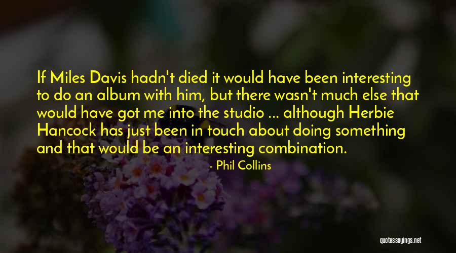 Phil Collins Quotes 1915129