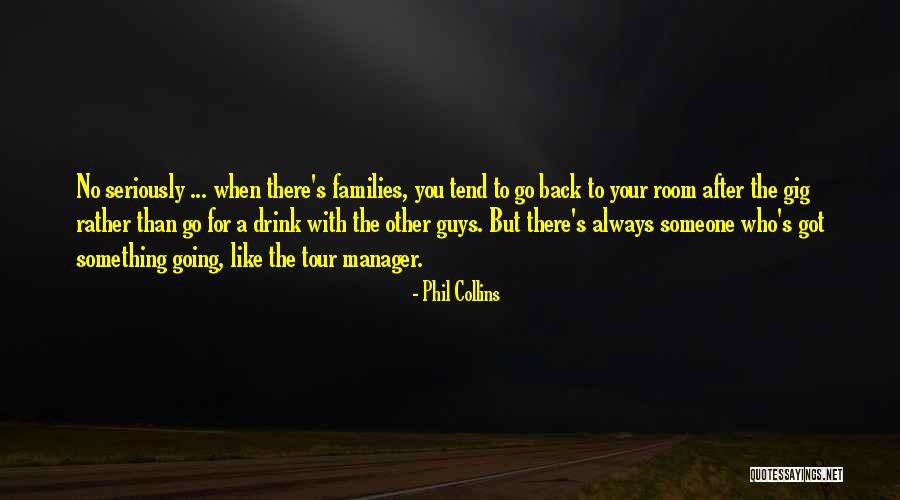 Phil Collins Quotes 594043