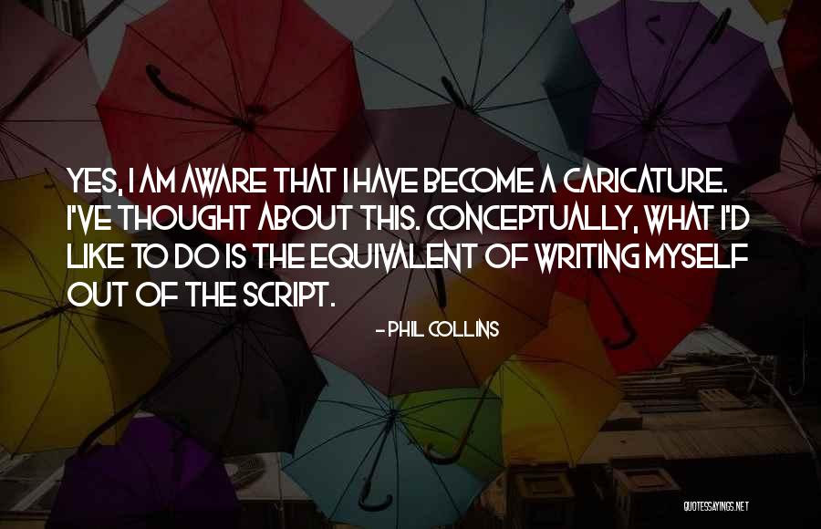 Phil Collins Quotes 686274