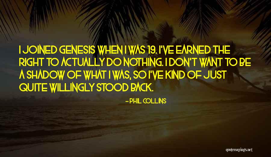 Phil Collins Quotes 947729