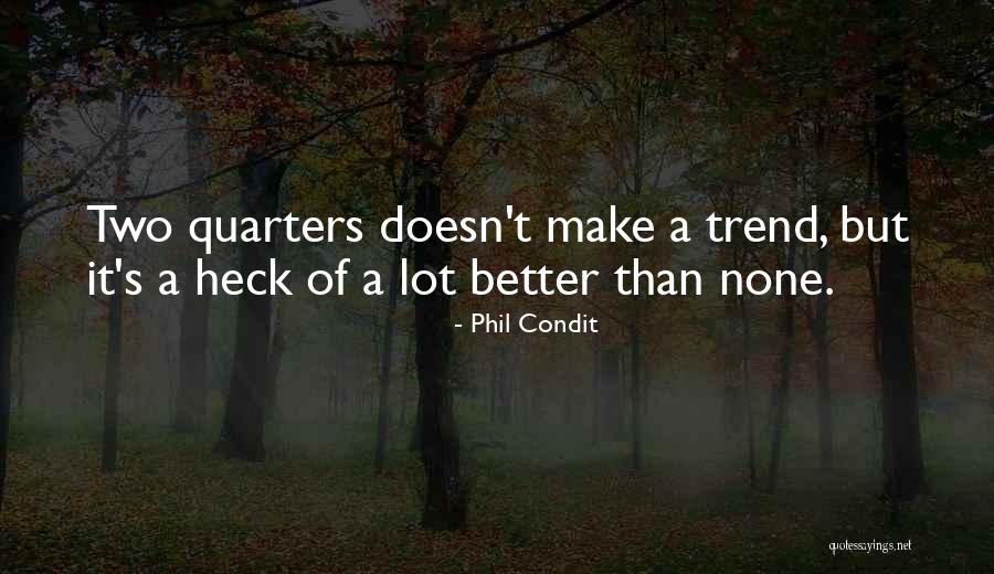 Phil Condit Quotes 267763 Phil Condit Quotes 267763