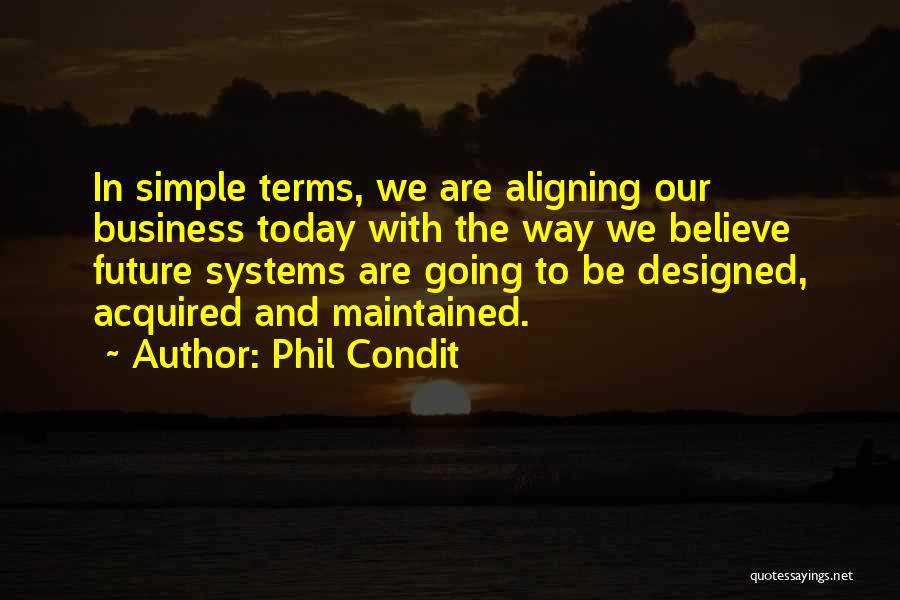Phil Condit Quotes 638826