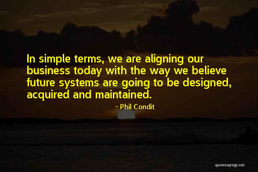 Phil Condit Quotes 638826