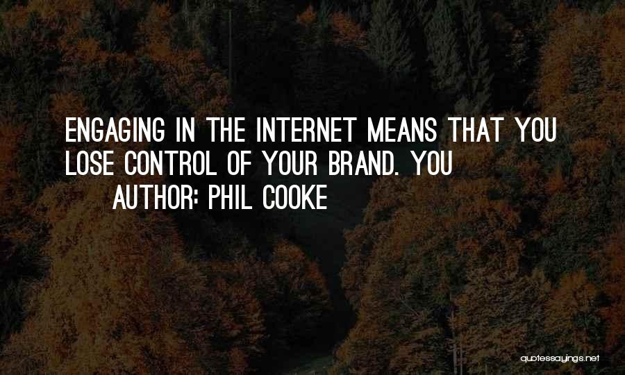 Phil Cooke Quotes 1343389