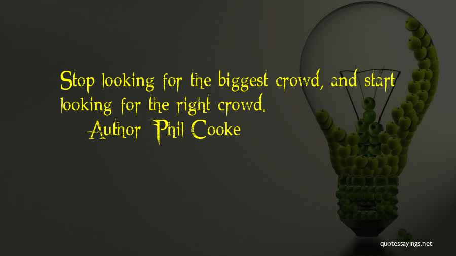 Phil Cooke Quotes 1746548
