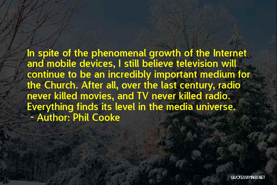 Phil Cooke Quotes 779172