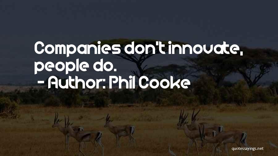 Phil Cooke Quotes 913535