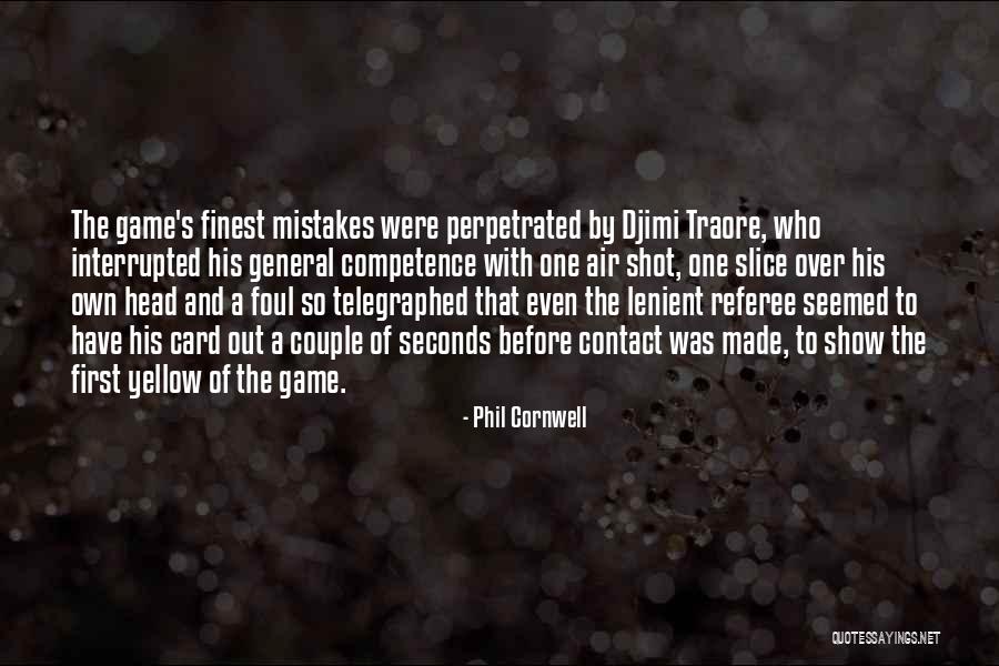 Phil Cornwell Quotes 1931974