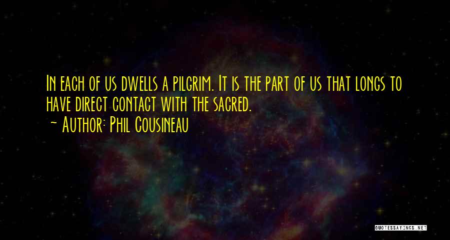 Phil Cousineau Quotes 2091602