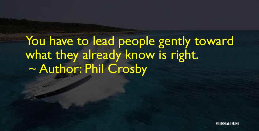 Phil Crosby Quotes 1269552