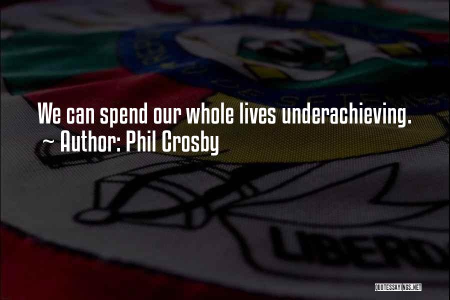 Phil Crosby Quotes 1540683